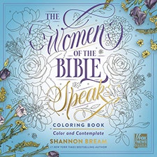 The Women of the Bible Speak Coloring Book Color and Contemplate by Shannon Bream