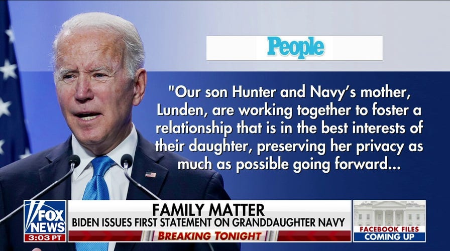 Biden issues first statement on granddaughter Navy: 'Not a political issue' 